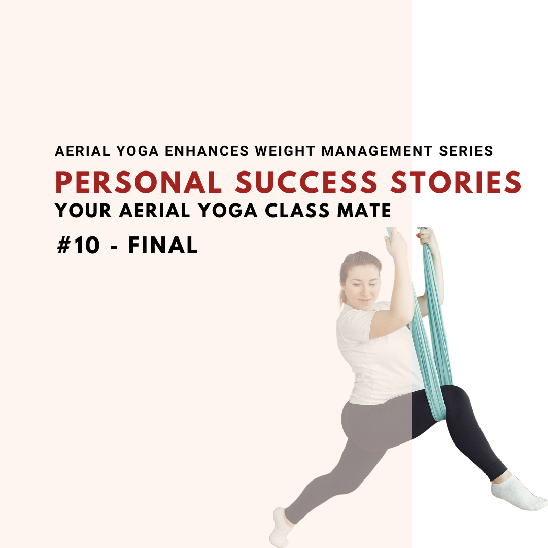 Personal Success Stories: Real-Life Testimonials of Weight Management with Aerial Yoga