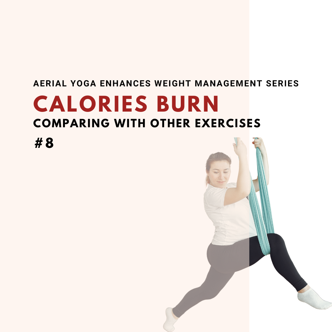 Calorie Burn<br />How Aerial Yoga Compares to Other Exercises