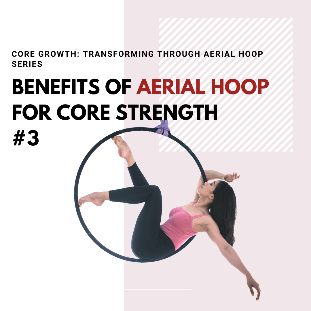 Benefits of Aerial Hoop for Core Strength