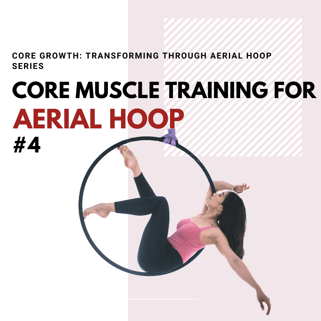 Core Muscle Training for Aerial Hoop