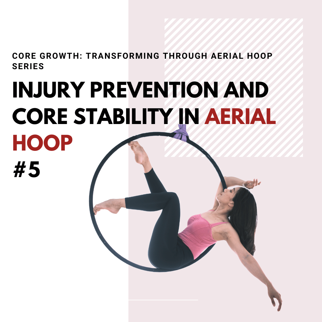 Injury Prevention and Core Stability in Aerial Hoop